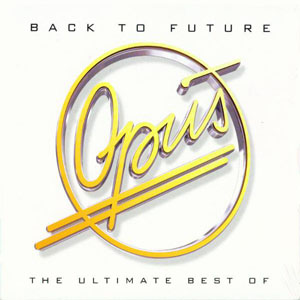 Álbum Back To Future - The Ultimate Best Of de Opus