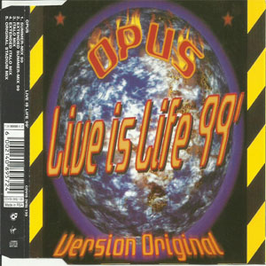Álbum Life is Life 99' de Opus