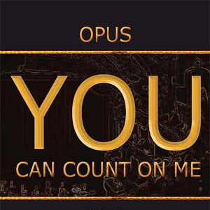 Álbum You Can Count On Me de Opus