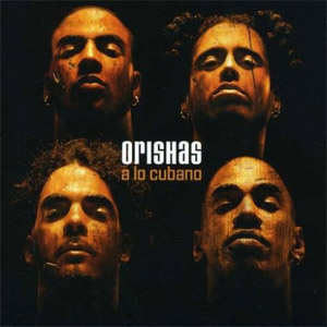 Álbum A Lo Cubano de Orishas