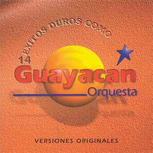 Álbum 14 Éxitos Duros Como Guayacán de Orquesta Guayacán