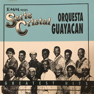 Álbum Serie Cristal - Greatest Hits de Orquesta Guayacán