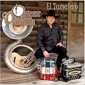 Álbum El Tamalero de Óscar Padilla