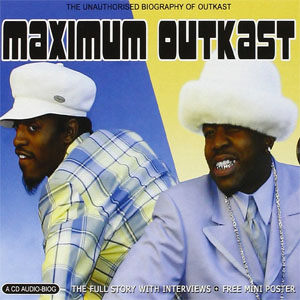 Álbum Maximum  de Outkast