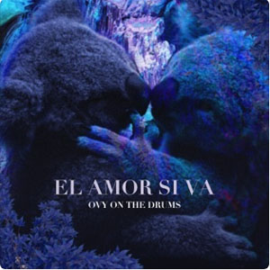 Álbum El Amor Si Va de Ovy On The Drums