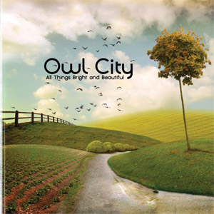 Álbum All Things Bright And Beautiful (Japan Edition) de Owl City