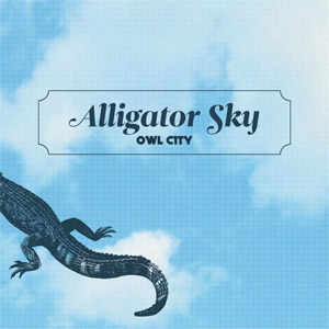 Álbum Alligator Sky de Owl City