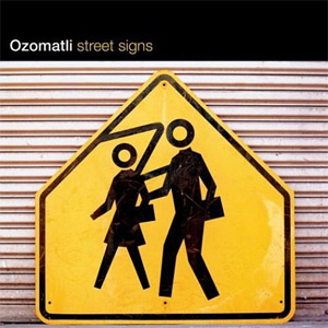 Álbum Street Signs de Ozomatli