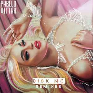 Álbum Disk Me (Remixes) de Pabllo Vittar