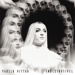 Álbum Indestrutível de Pabllo Vittar