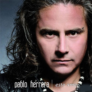 Álbum Este Amor de Pablo Herrera