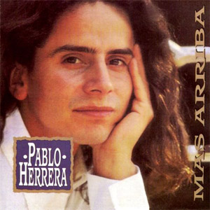 Álbum Más Arriba de Pablo Herrera