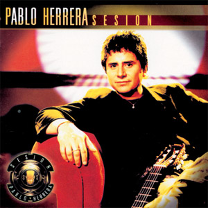 Álbum Sesión (En Vivo) de Pablo Herrera