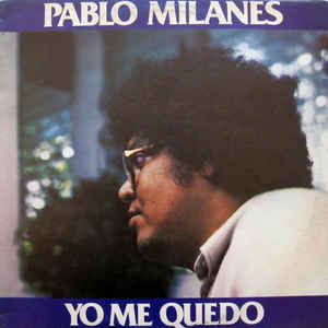Álbum Yo Me Quedo de Pablo Milanés