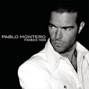 Álbum Pídemelo Todo de Pablo Montero