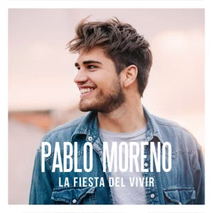 Álbum La Fiesta del Vivir de Pablo Moreno