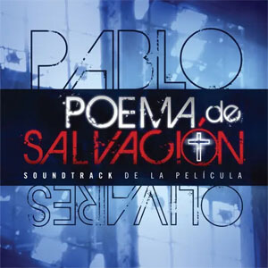 Álbum Poema de Salvación de Pablo Olivares