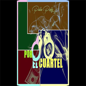 Álbum Por El Cuartel Dembow de Pablo Piddy 