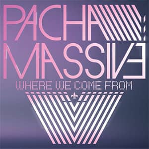 Álbum Where We Come From de Pacha Massive