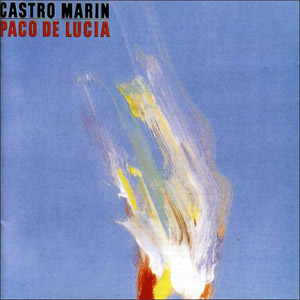 Álbum Castro Marin de Paco De Lucía