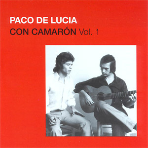 Álbum Con Camarón Volumen 1 de Paco De Lucía