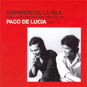 Álbum Con Camarón Volumen 3 de Paco De Lucía