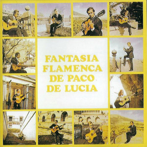 Álbum Fantasía Flamenca de Paco De Lucía