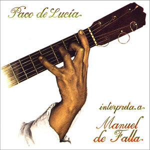 Álbum Interpreta A Manuel De Falla de Paco De Lucía