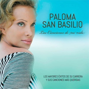 Álbum Las Canciones De Mi Vida de Paloma San Basilio