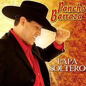 Álbum Papá Soltero de Pancho Barraza