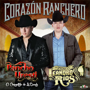 Álbum Corazón Ranchero de Pancho Uresti