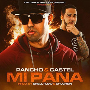 Álbum Mi Pana de Pancho y Castel