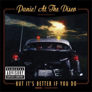 Álbum But It's Better If You Do de Panic! At The Disco