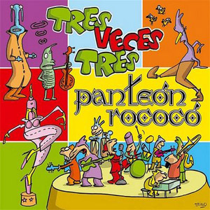 Álbum Tres Veces Tres de Panteón Rococo
