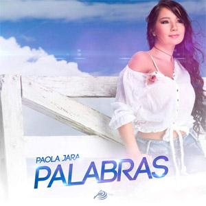 Álbum Palabras de Paola Jara
