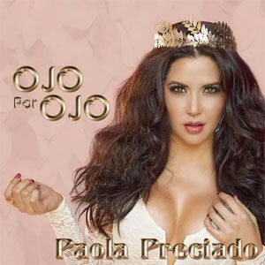 Álbum Ojo Por Ojo de Paola Preciado