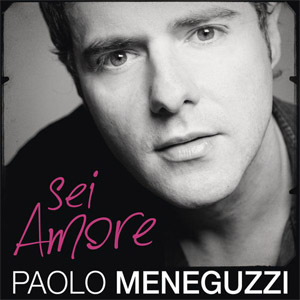 Álbum Sei Amore de Paolo Meneguzzi