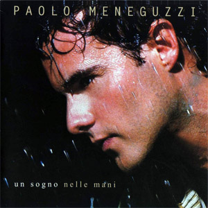 Álbum Un Sogno Nelle Mani  de Paolo Meneguzzi