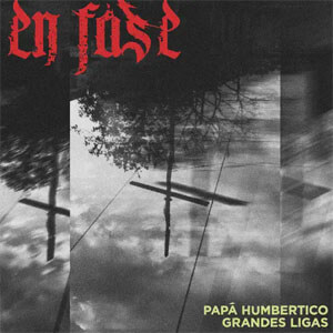 Álbum En Fase de Papa Humbertico