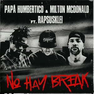 Álbum No Hay Break de Papa Humbertico