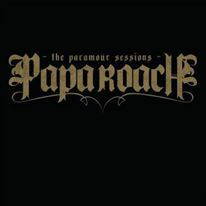 Álbum The Paramour Sessions de Papa Roach