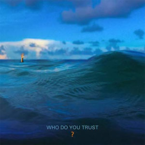 Álbum Who Do You Trust? de Papa Roach