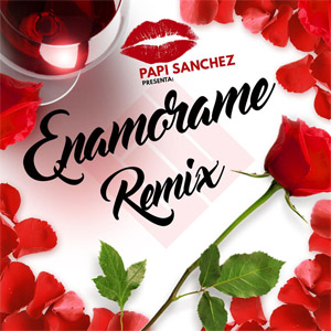 Álbum Enamórame (Remix) de Papi Sánchez