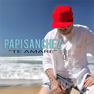 Álbum Te Amaré de Papi Sánchez