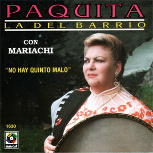 Álbum No Hay Quinto Malo de Paquita la del Barrio