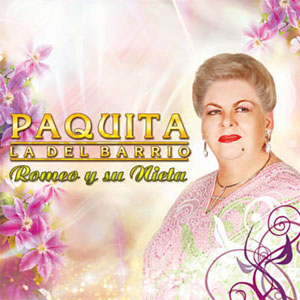 Álbum Romeo y Su Nieta de Paquita la del Barrio