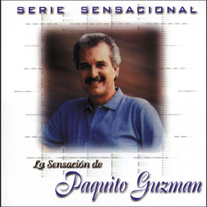 Álbum Serie Sensacional de Paquito Guzmán