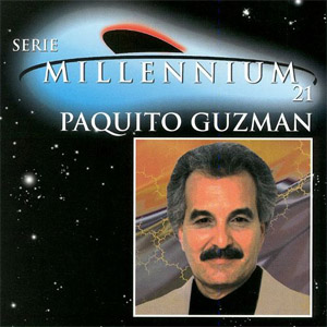 Álbum Serie Millennium 21 de Paquito Guzmán
