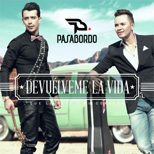 Álbum Devuélveme La Vida de Pasabordo