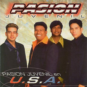 Álbum Pasión Juvenil en USA de Pasión Juvenil